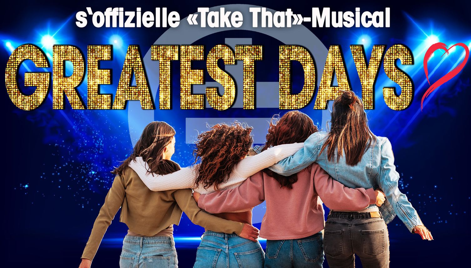 «Greatest Days» – s’offizielle «Take That»-Musical